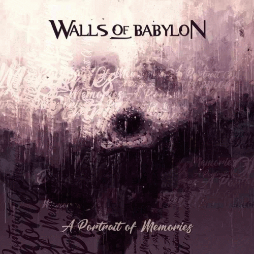 Walls Of Babylon : Portrait of Memories